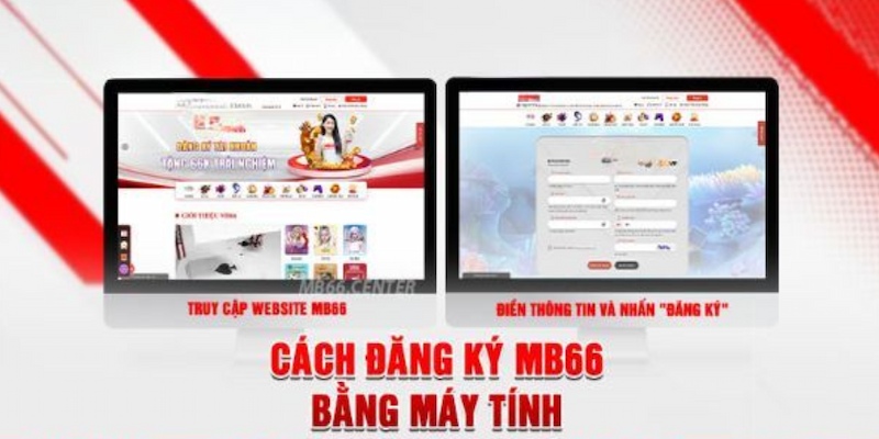 Cách đăng ký MB66 trên Web siêu dễ